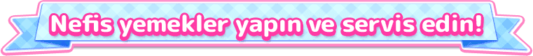 Nefis yemekler yapın ve servis edin!